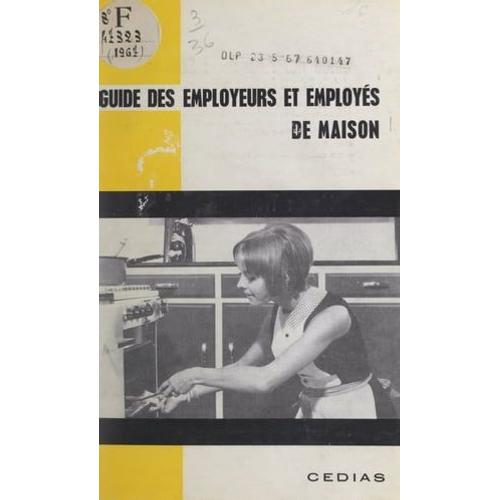 Guide Des Employeurs Et Employés De Maison (1967)