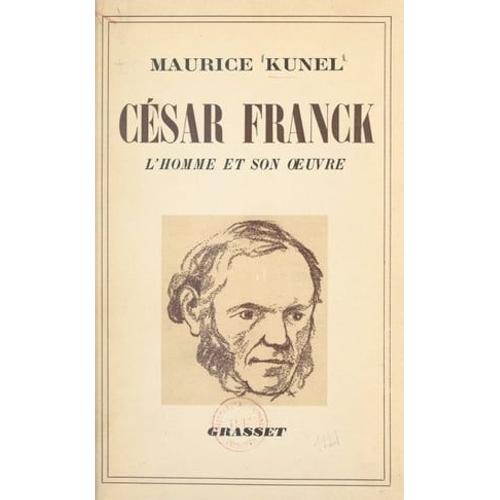 La Vie De César Franck