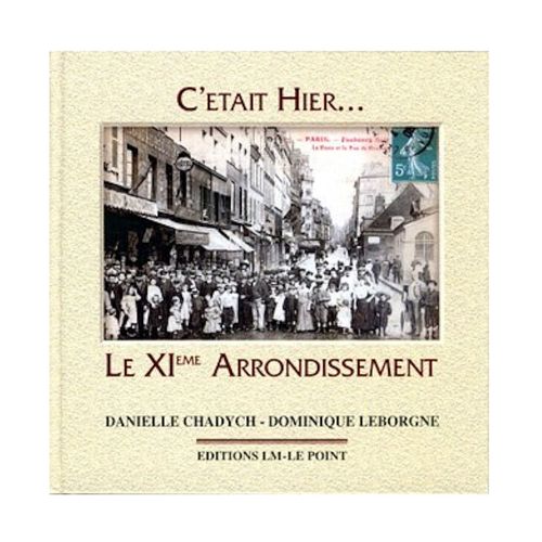 C Etait Hier Le 11 E Arrondissement