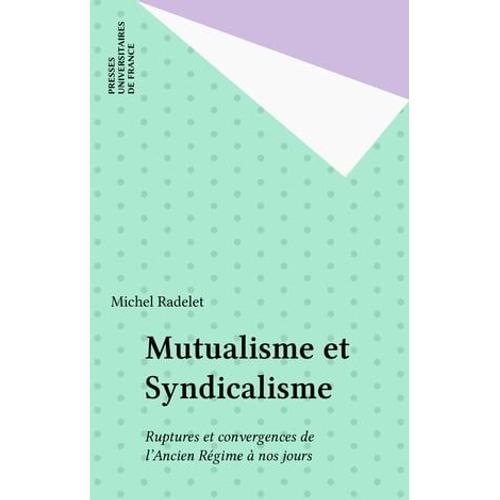 Mutualisme Et Syndicalisme