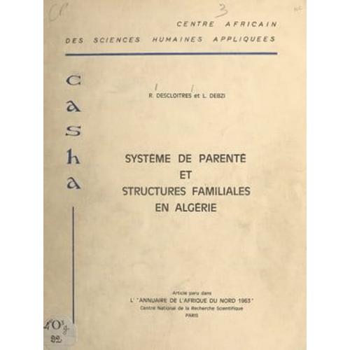 Système De Parenté Et Structures Familiales En Algérie