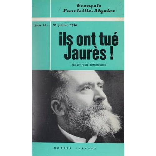 Ils Ont Tué Jaurès !