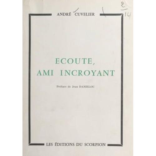 Écoute, Ami Incroyant