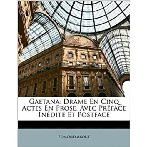 Gaëtana (Drame En 5 Actes)