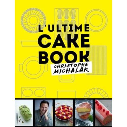 L'ultime Cake Book
