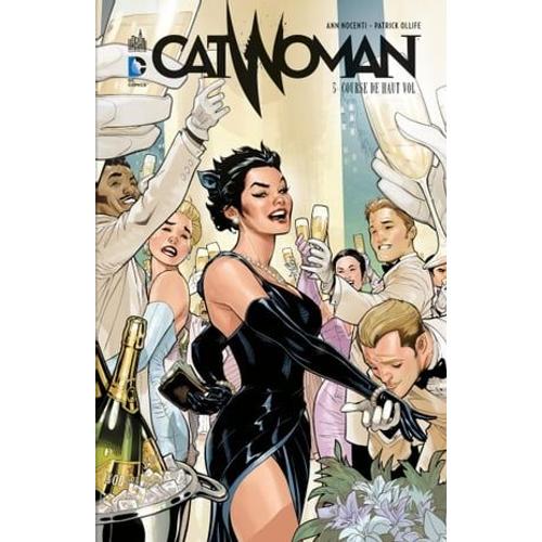 Catwoman - Tome 5 - Course De Haut Vol