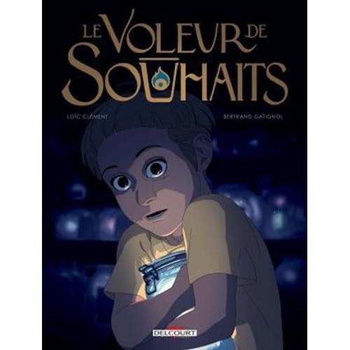 Le Voleur De Souhaits