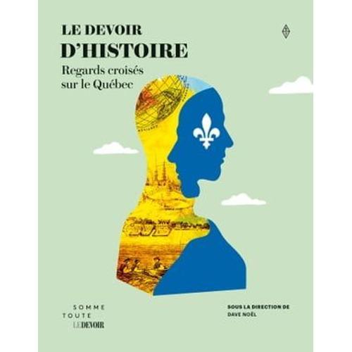 Le Devoir D'histoire