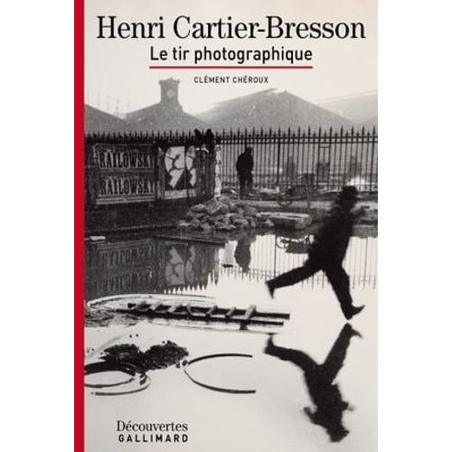 Henri Cartier-Bresson - Découvertes Gallimard