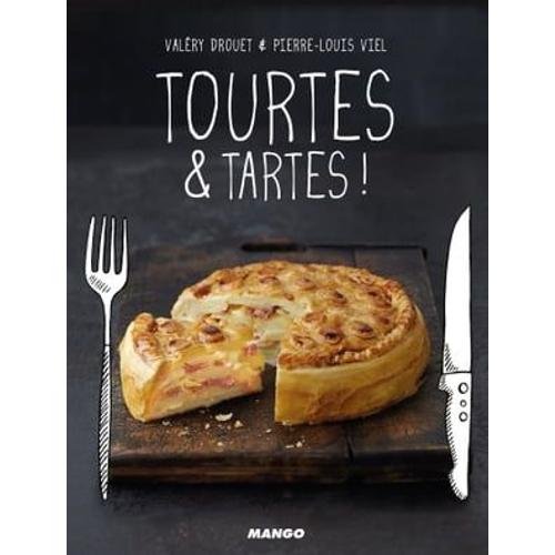 Tourtes & Tartes !