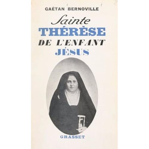 Sainte Thérèse De L'enfant-Jésus