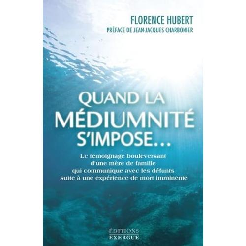 Quand La Médiumnité S'impose... - Le Témoignage Bouleversant D'une Mère De Famille Qui Communique Av