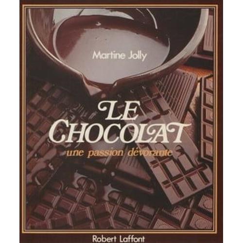 Le Chocolat : Une Passion Dévorante