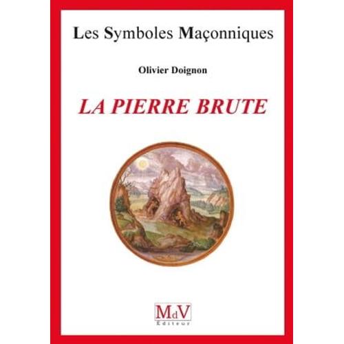 N.9 La Pierre Brute