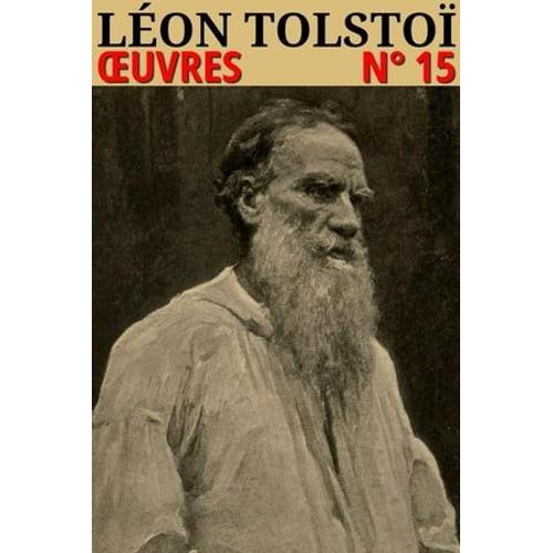 Léon Tolstoï - Oeuvres