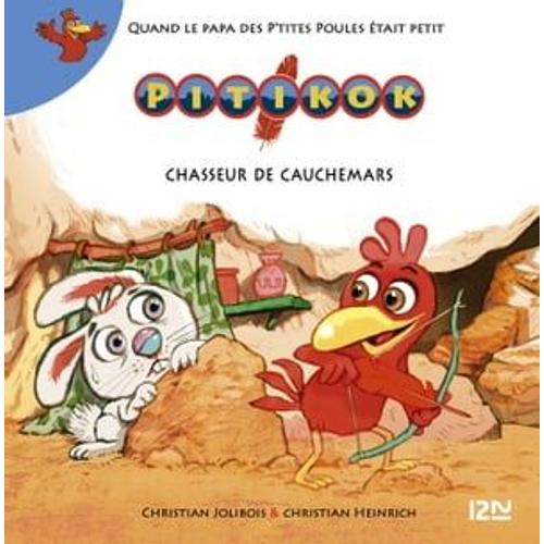 Pitikok Chasseur De Cauchemars - Tome 7