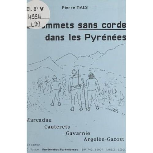50 Sommets Sans Corde Dans Les Pyrénées