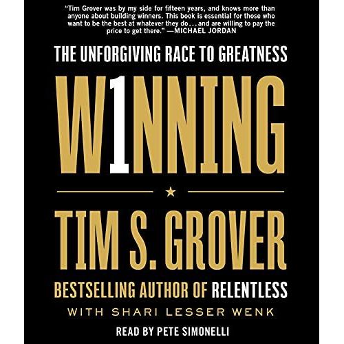 Winning: The Unforgiving Race To Greatness