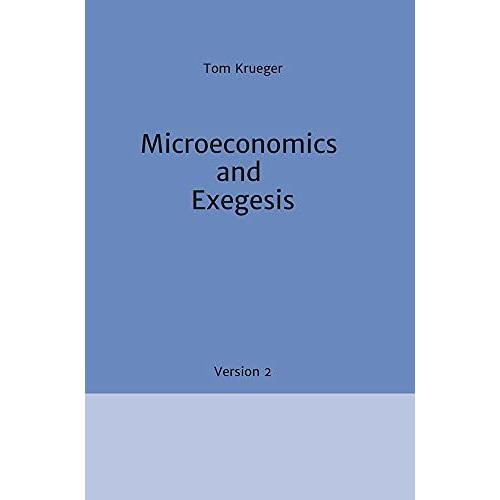 Microeconomics And Exegesis