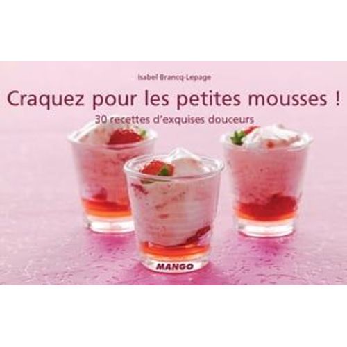 Craquez Pour Les Petites Mousses !