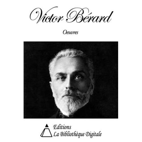 Oeuvres De Victor Bérard