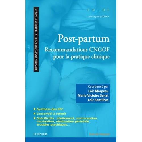 Post-Partum : Recommandations Cngof Pour La Pratique Clinique