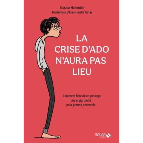 La Crise D'ado N'aura Pas Lieu