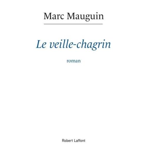 Le Veille-Chagrin