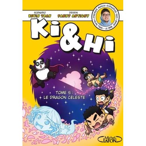 Ki & Hi - Tome 5 Le Dragon Céleste