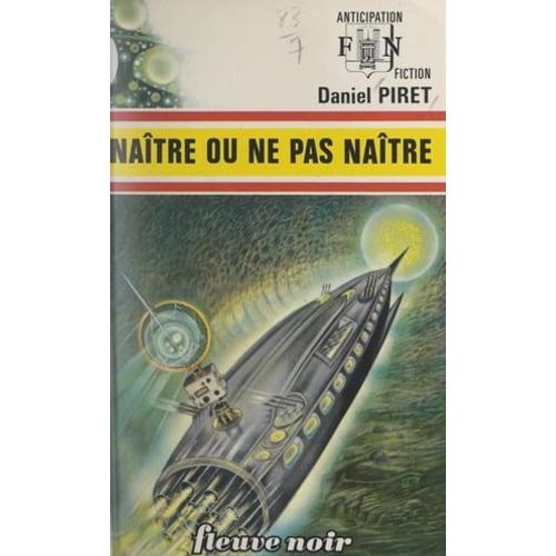 Naître Ou Ne Pas Naître