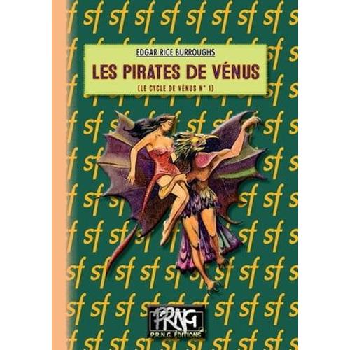 Les Pirates De Vénus (Cycle De Vénus, N° 1)