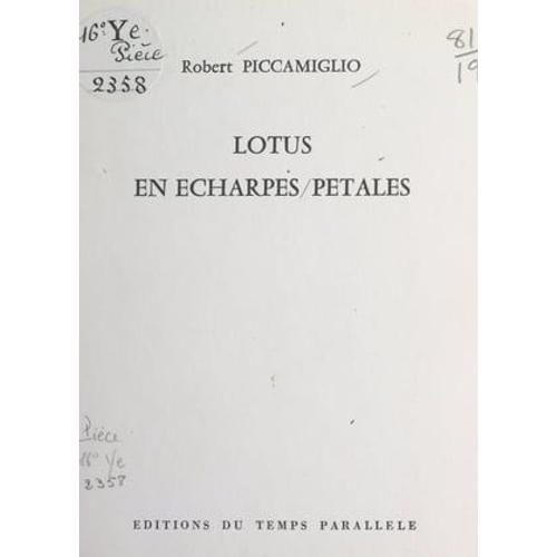 Lotus En Écharpes-Pétales (Janvier 1975 Et Janvier-Février 1976)