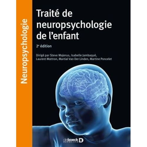 Traité De Neuropsychologie De L'enfant