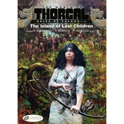 Kriss Of Valnor - Volume 6 - The Island Of Lost Children