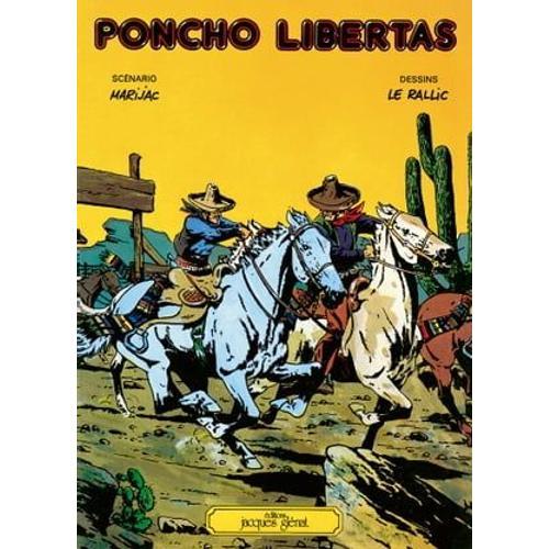 Poncho Libertas Tome 1