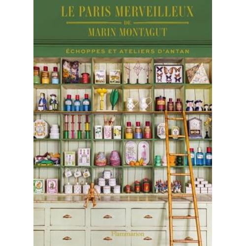 Le Paris Merveilleux De Marin Montagut