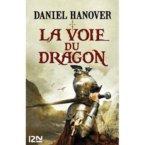 La Dague Et La Fortune - Tome 1 : La Voie Du Dragon