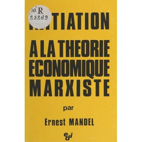 Initiation À La Théorie Économique Marxiste