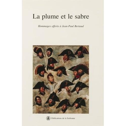 La Plume Et Le Sabre