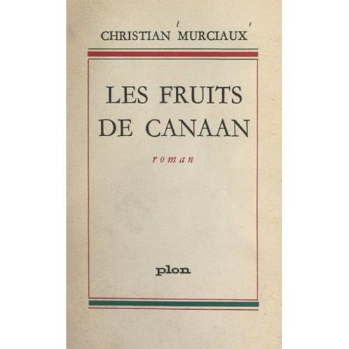 Les Fruits De Canaan