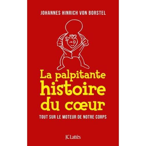 La Palpitante Histoire Du Coeur