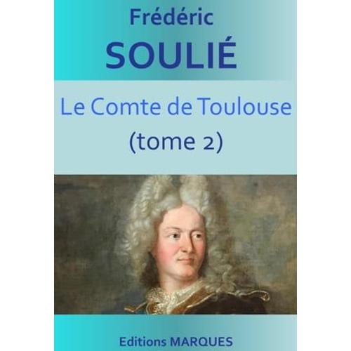 Le Comte De Toulouse (Tome 2)