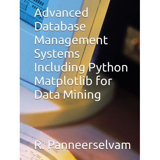 Advanced Database Management Systems Including Python Matplotlib For ...