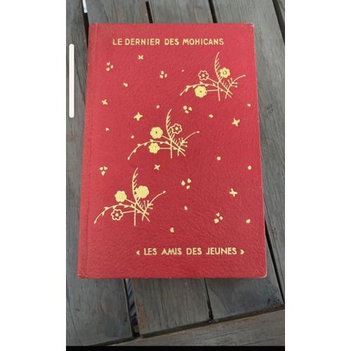 Livre Ancien Le Dernier Des Mohicans De Fenimore Cooper 