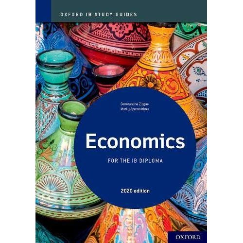 Oxford Ib Study Guides: Economics For The Ib Diploma