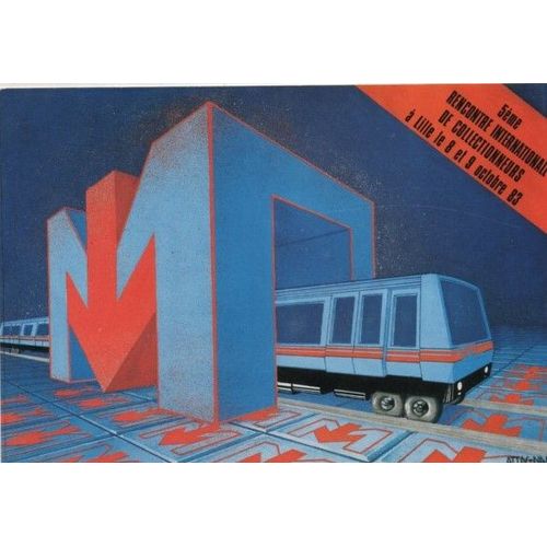 Carte Postale Publicitaire Lille Le Metro ( V.A.L. ) - 5eme Rencontre Internationale De Collectionneurs A Lille Les 8 Et 9 Octobre 1983