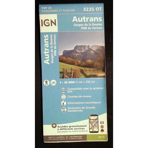 Carte Ign Autrans Gorges De La Bourne Pnr Du Vercors Ref : 3235 Ot 1:25000 Ème Édition 2016