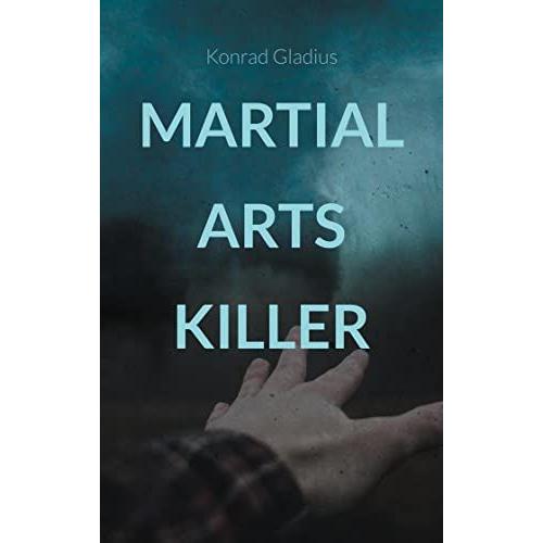 Martial Arts Killer