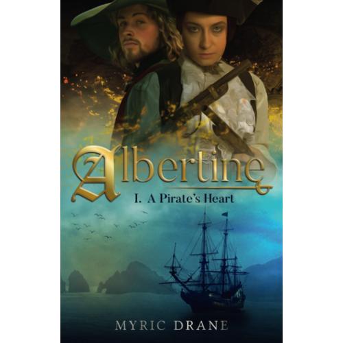 A Pirate's Heart (Albertine Epic Pirate Saga)