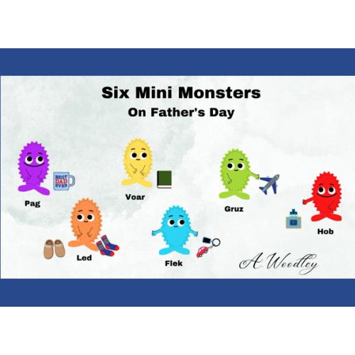 Six Mini Monsters: On Father's Day